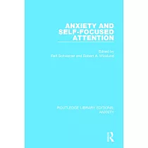Anxiety and Self─Focused Attention