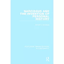Narcissus and the Invention of Personal History