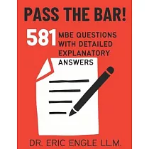 Multistate Bar Review Answers & Explanations： 581 Questions & Detailed Explanatory Answers