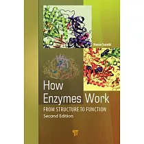 How Enzymes Work： From Structure to Function