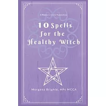 10 Spells For The Healthy Witch