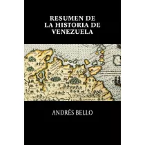 Resumen de la historia de Venezuela