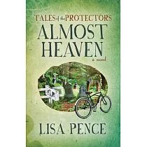 Tales of the Protectors： Almost Heaven