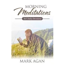 Morning Meditations： 365 Daily Devotions