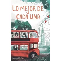 Lo mejor de cada una (Serie Ideas en la casa del árbol. Volumen 2)： Novela infantil─juvenil. Lectura de 8─9 a 11─12 años. Literatura Ficción. Libros p