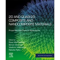 2D and Quasi─2D Composite and Nanocomposite Materials： Properties and Photonic Applications