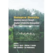Biological Diversity： Balancing Interests Through Adaptive Collaborative Management
