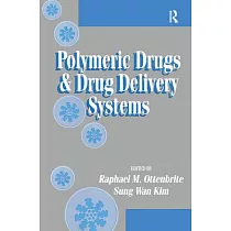 Polymeric Drugs and Drug Delivery Systems