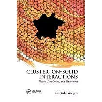 Cluster Ion─Solid Interactions： Theory， Simulation， and Experiment