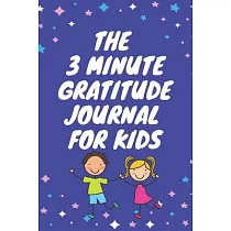 博客來-The 4 Minute Gratitude Journal for kids: A notebook to