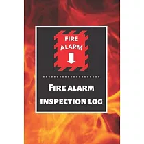 Fire alarm inspection log： Fire Alarm Journal─ Fire Register Log Book ─ Fire Alarm Service & Inspection Book─ Fire Safety Register ─ Fire Inciden