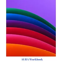 Aura Notebook： Chakra Healing ─ Aura workbook ─ Healing your energy body workbook ─ 120 pages ─ 8 x 10 inches ─ Energy healers ─ Chak