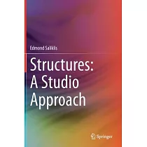 Structures： A Studio Approach