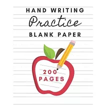 Handwriting Practice Blank Paper： Blank Writing Lined Notebook For K─3 Students ─ Writing Paper for kids with Dotted Lined ─ 200 pages 8 x 10 Handwrit