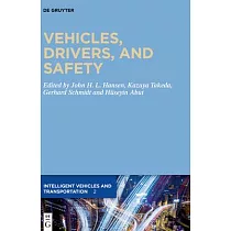 Vehicles， Drivers， and Safety