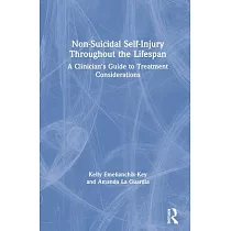 Non─Suicidal Self─Injury Throughout the Lifespan： A Clinician’’s Guide to Treatment Considerations