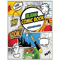 Comic Strip Maker： Blank Comic Book Easy Drawing Ideas for Beginners ─ A Large 8.5" x 11" Notebook and Sketchbook for Kids and Adults to