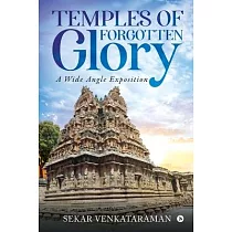 Temples of Forgotten Glory： A Wide Angle Exposition