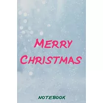 Merry Christmas journal notebook "6"x9"： Christmas Journal/Diary Lined Paper 120 Pages