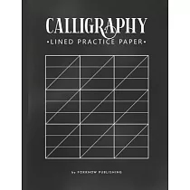 Lined Calligraphy Practice Paper： Calligraphy Hand Lettering Practice Blank Paper Workbook (Slanted Grid) for Artist and Beginners