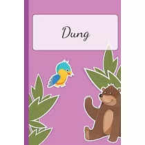 Dung： Personalized Name Notebook for Girls ─ Custemized with 110 Dot Grid Pages ─ Custom Journal as a Gift for your Daughter