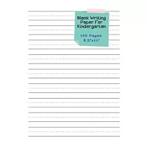 Blank Writing Paper For Kindergarten ─ 150 pages 8.5" x 11"： Cursive Handwriting Books For Children