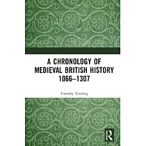 A Chronology of Medieval British History 1066─1307： Part One