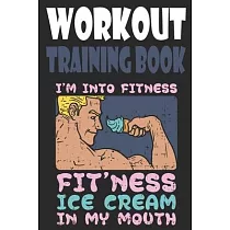 Workout Trainingbook： Efficiently and easily keep track of training sessions in the gym or in your own basement and record successes.