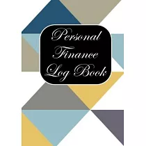 Personal Finance Log Book： Simple Budget Planner Workbook， Bill Payment Log， Debt Tracking Organizer With Income Expenses Tracker， Savings， Perso