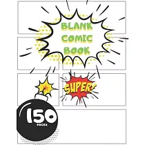 Blank Comic Book： (Draw Your Own Comics)Over 150 Pages Large Big 8.5" x 11" Cartoon / Comic Book With Lots of Templates