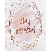 Stay Focused Notebook： Lined Journal ─ 150 Pages ─ 8x10 inch