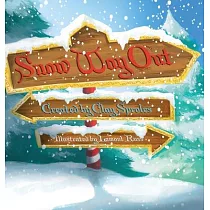 Snow Way Out： A Christmas Story