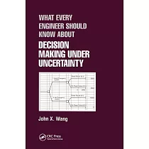 What Every Engineer Should Know about Decision Making Under Uncertainty