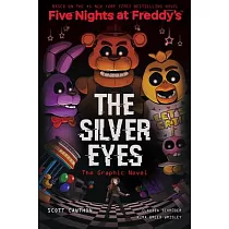 The Silver Eyes (Five Nights at Freddy’’s Graphic Novel)