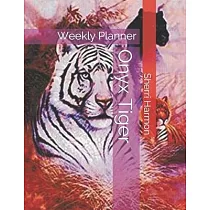 Onyx Tiger： Weekly Planner