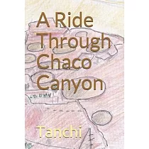 A Ride Through Chaco Canyon