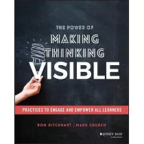 The Power of Making Thinking Visible： Practices to Engage and Empower All Learners