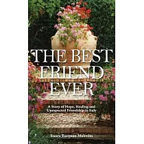 The Best Friend Ever： Hope， Healing and Unexpected Friendship in Italy