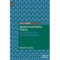 Applied Quantitative Finance： Using Python for Financial Analysis