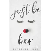 Just Be Her