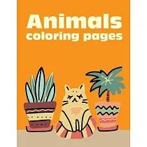 Animals Coloring Pages： Funny Animals Coloring Pages for Children， Preschool， Kindergarten age 3─5