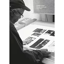 Robert Frank： Books and Films， 1947─2019