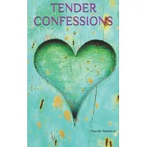 Tender Confessions