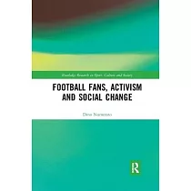 Football Fans， Activism and Social Change