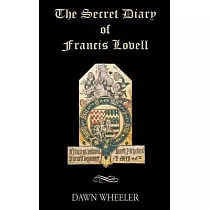 The Secret Diary of Francis Lovell
