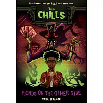 Fiends on the Other Side (Disney Chills， Book Two)