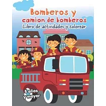 Bomberos y camion de bomberos： Libro de actividades y colorear 5 años y mayor： Firetrucks en Español， Abecedario， sopa de de letras， Numeros， Patrone