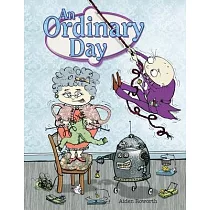 An Ordinary Day： A fun─filled children’’s picture book that is anything but ordinary