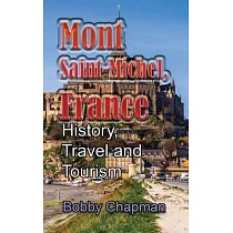 Mont Saint─Michel， France： History， Travel and Tourism