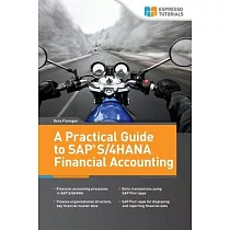 A Practical Guide to SAP S/4HANA Financial Accounting